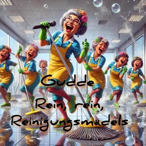 Rein, rein, Reinigungsmädels