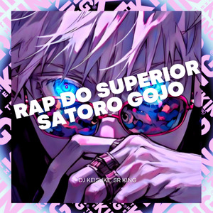 Rap do Superior Satoro Gojo