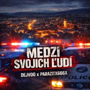 Medzi svojich ľudí (feat. dejvoo)