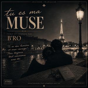 Tu est ma muse