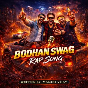 Bodhan Swag Rap Song