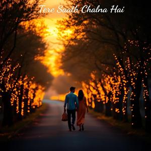 Tere Sath Chalna Hain