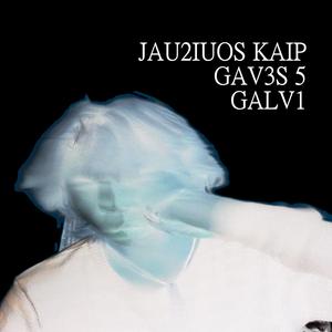 jaučiuos kaip gavęs į galvą
