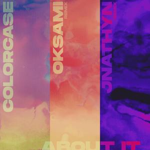 About It (oksami remix) (feat. Your Neighbors)