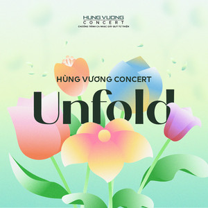 UNFOLD (Hùng Vương Concert)