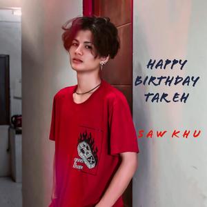 Happy Birthday Tar Eh