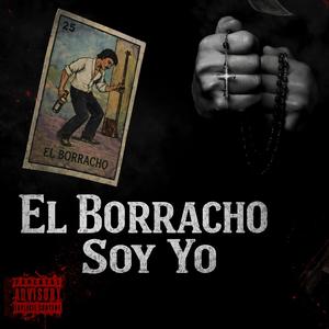 El Borracho Soy Yo