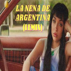 La Nena De Argentina (Remix)