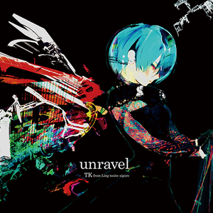 unravel（Dubstep dj-Jo）（翻自 TK from 凛として時雨）