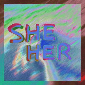 SHE/HER
