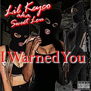 I Warned You