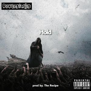 Hold