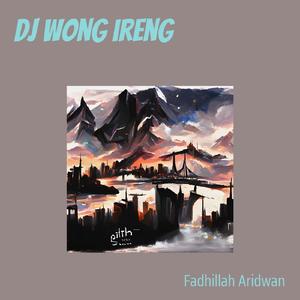 Dj Wong Ireng
