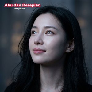 Aku dan Kesepian