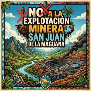 No a la explotación minera de san juan de la maguana