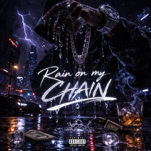Rain on my chain