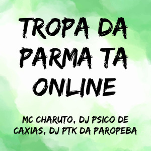 Tropa da Parma Ta Online