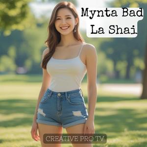 Mynta Bad La Shai