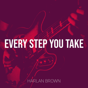 Every Step You Take