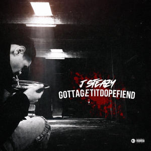 GottaGetitDopeFiend