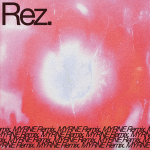 Underworld - Rez (MYRNE Remix)