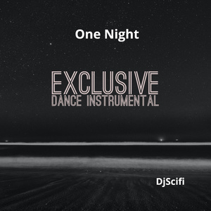 One Night (Exclusive Dance Instrumental)