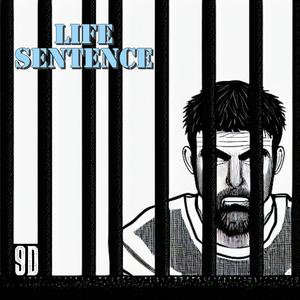 Life Sentence (feat. Big_Wah)
