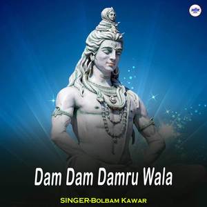 Dam Dam Damru Wala