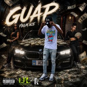 FBGM Ace,ijl Recordz Guap