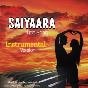 Saiyaara (Instrumental)