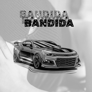 BANDIDA