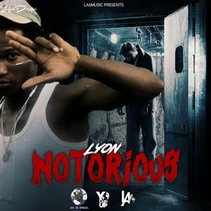 Notorious (feat. Lyon)