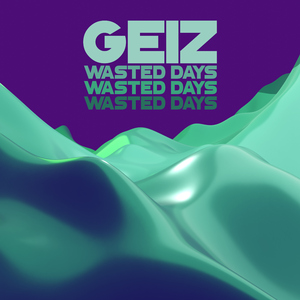 Wasted Days