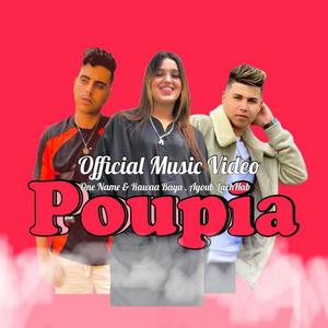 Poupia (feat. Rawaa Bayaa & Ayoub Lachhab)