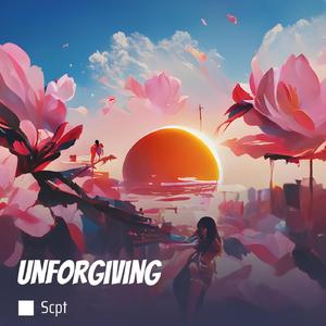 Unforgiving