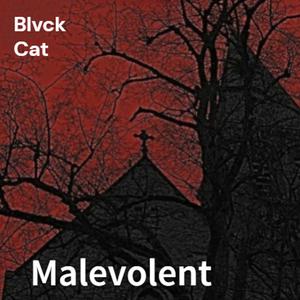 Malevolent