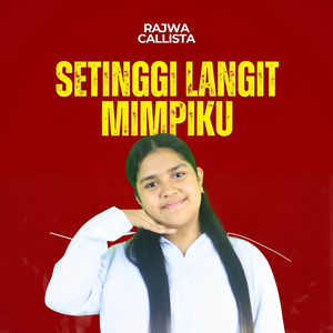 Setinggi Langit Mimpiku