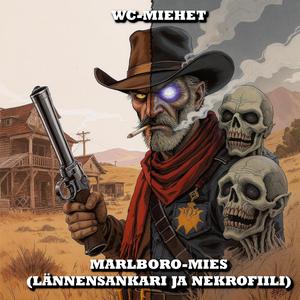 Marlboro-mies (lännensankari ja nekrofiili)