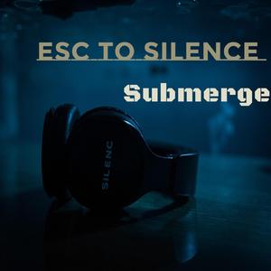 Submerge