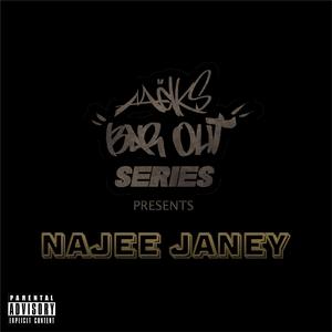 Bar Out (feat. Najee Janey)