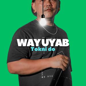 WAY UYAB