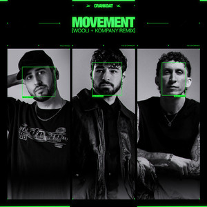 Movement (Wooli & Kompany Remix)