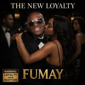 The New Loyalty (His Version)