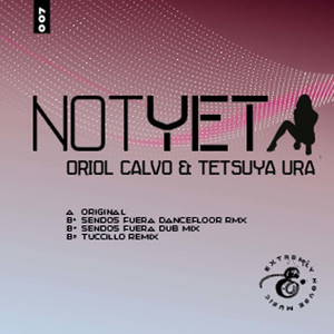 Not Yet (Sendos Fuera Remix)