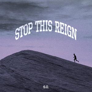 Stop This Reign