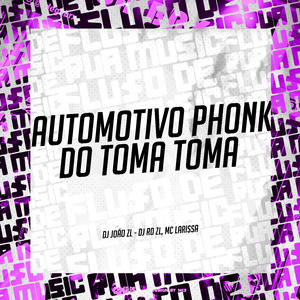 Automotivo Phonk do Toma Toma