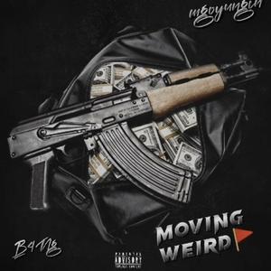 Moving Weird