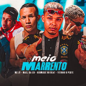 Meio Marrento (feat. Mc JV)