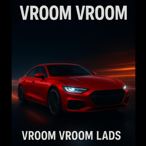 Vroom Vroom