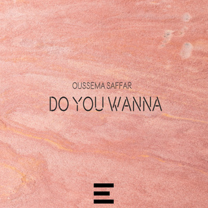 Do You Wanna